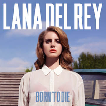 Lana_Born to die