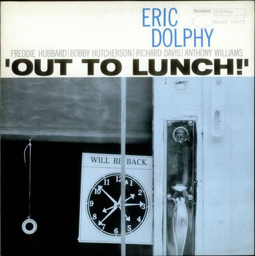 Eric Dolphy: out to lunch!