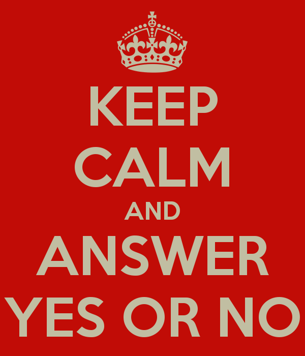 keep-calm-and-answer-yes-or-no